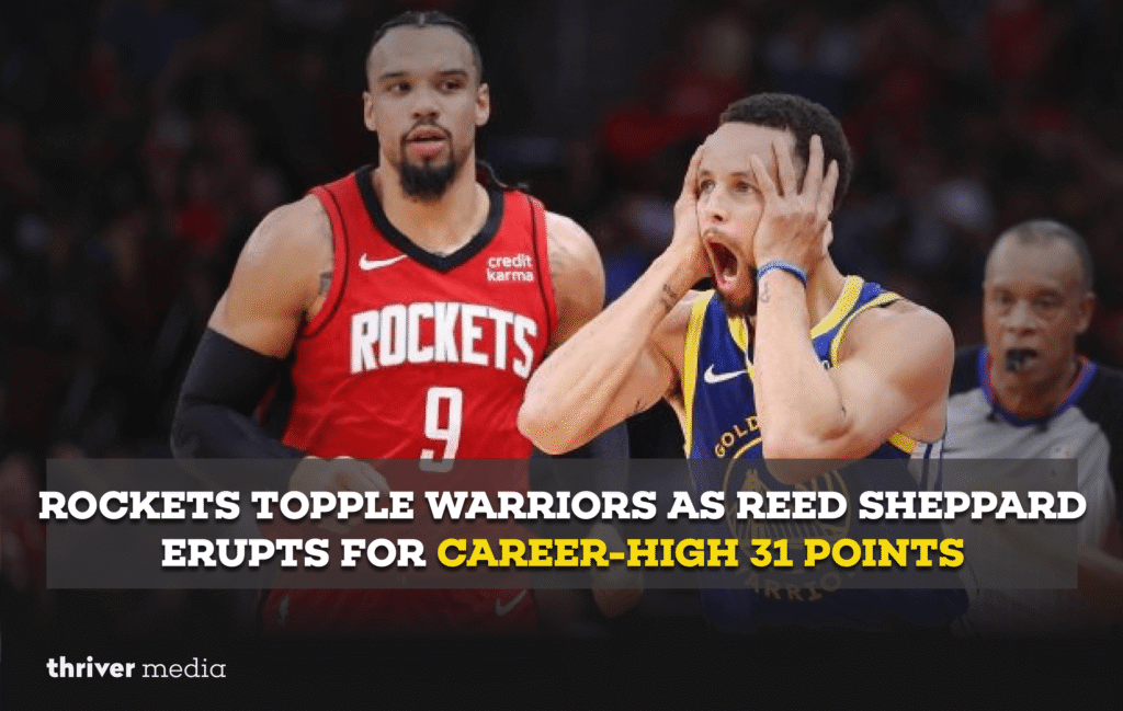 Rockets Topple Warriors as Reed Sheppard Erupts for Career-High 31 Points
