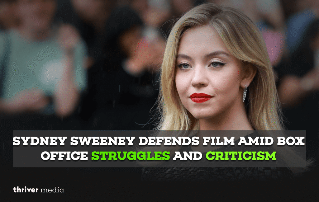 Sydney Sweeney Defends Film Amid Box Office Struggles and Criticism