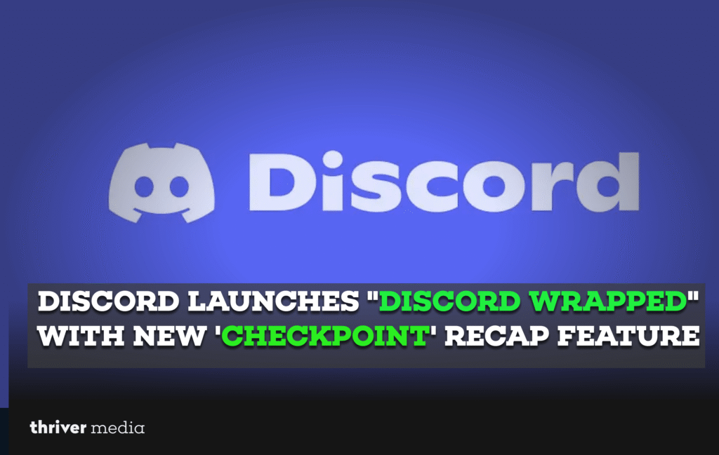 Discord Launches Discord Wrapped with New Checkpoint Recap Feature