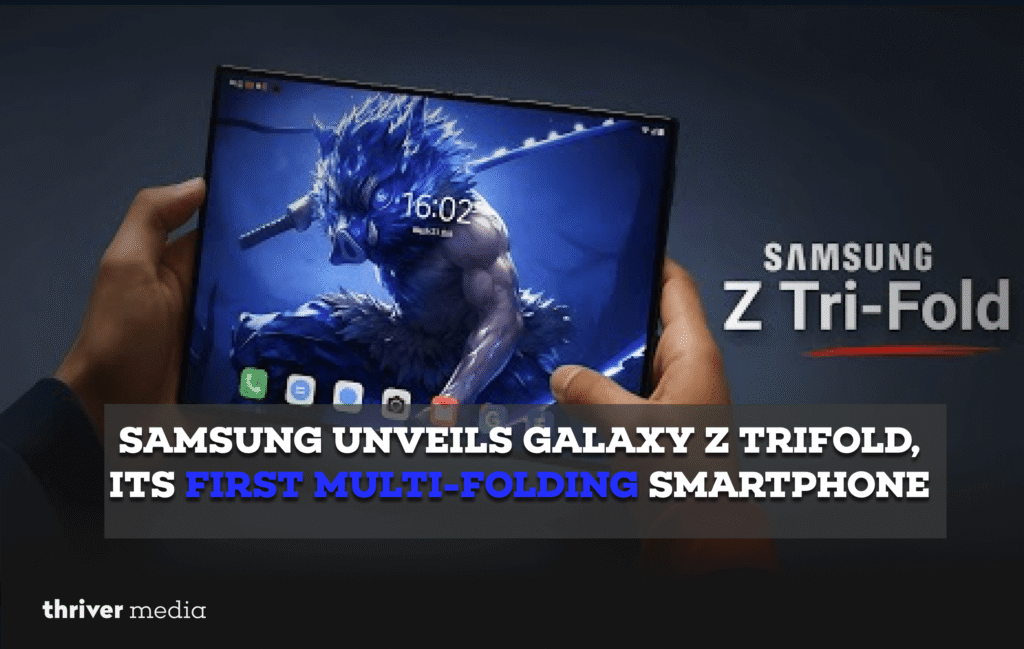Samsung Unveils Galaxy Z TriFold, Its First Multi-Folding Smartphone