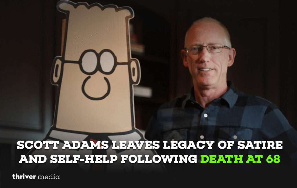 Scott Adams, creator of the Dilbert comic strip, remembered for his legacy in workplace satire and self-help literature.