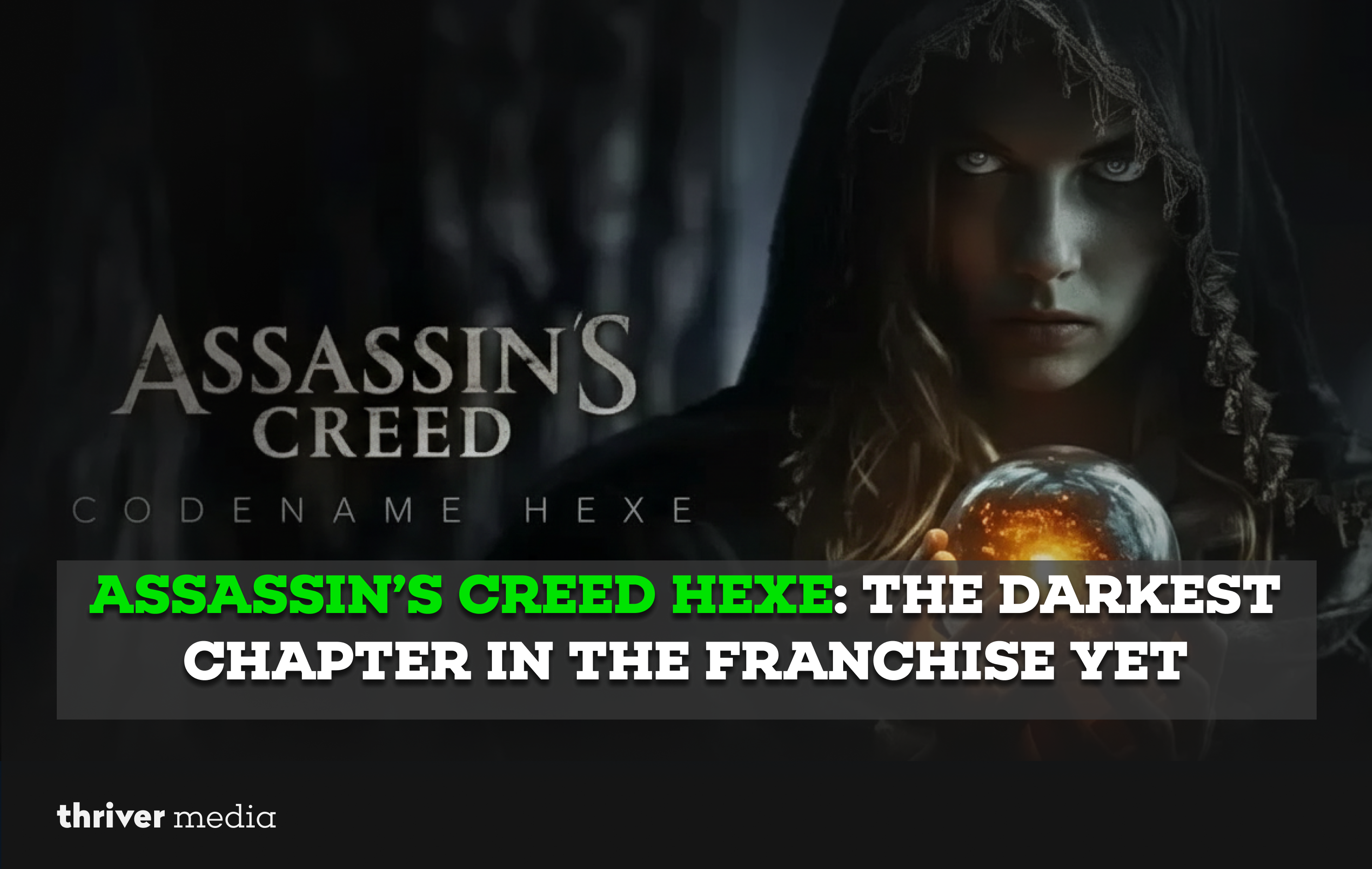 Assassin’s Creed Hexe: The Darkest Chapter in the Franchise Yet