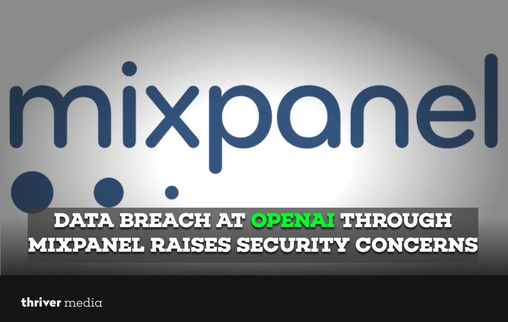 Data Breach at OpenAI Through Mixpanel Raises Security Concerns
