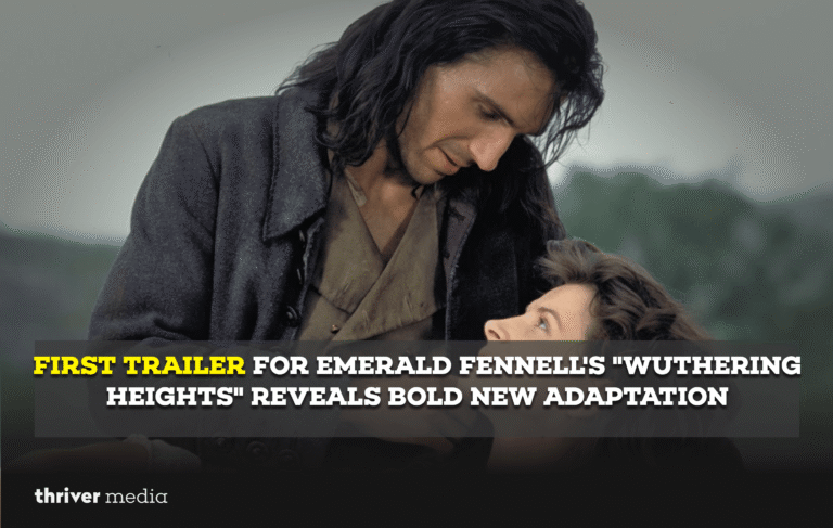 First Trailer for Emerald Fennell's Wuthering Heights Reveals Bold New Adaptation