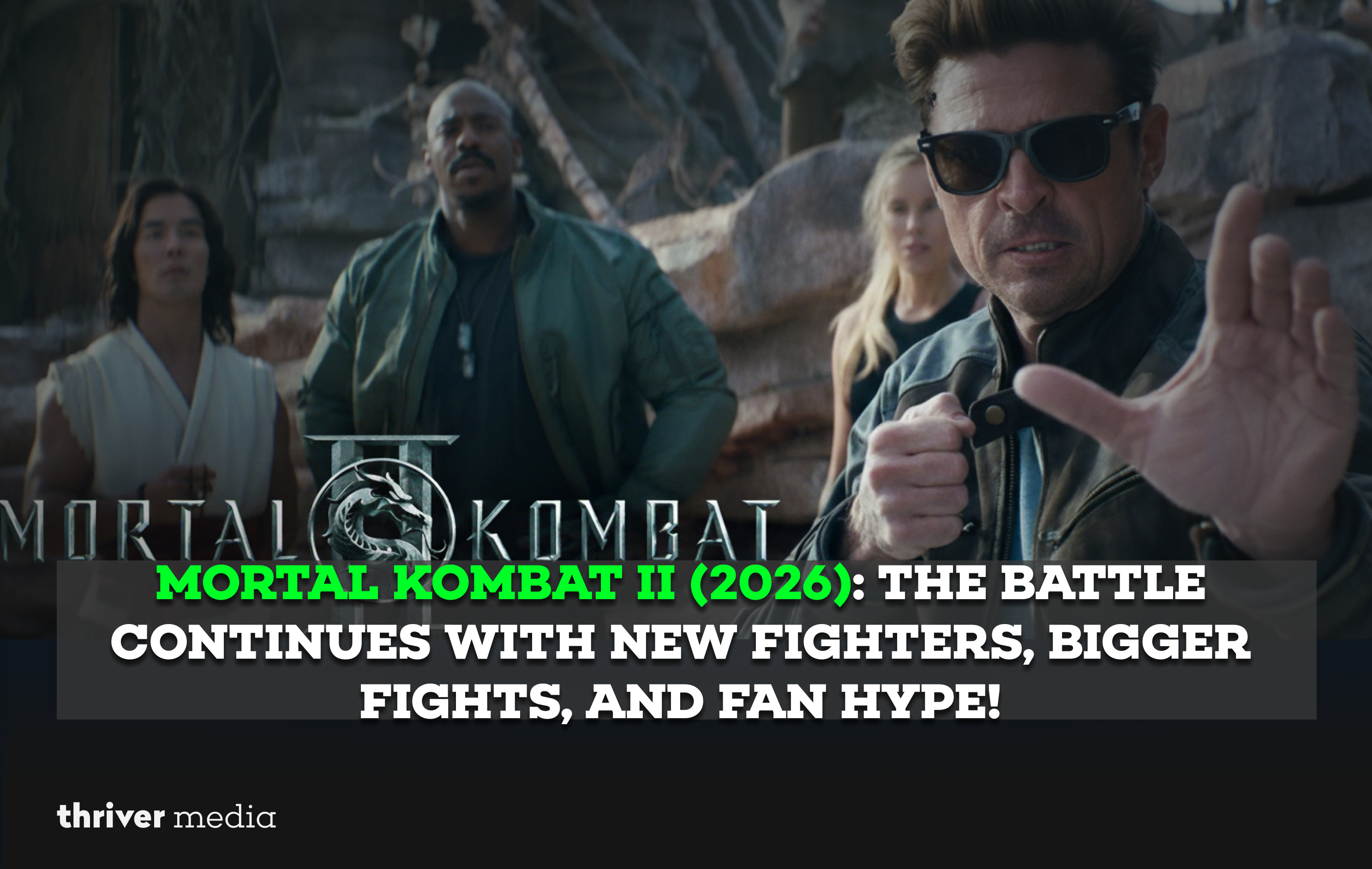 Current image: Mortal Kombat II (2026): The Battle Continues with New Fighters, Bigger Fights, and Fan Hype!