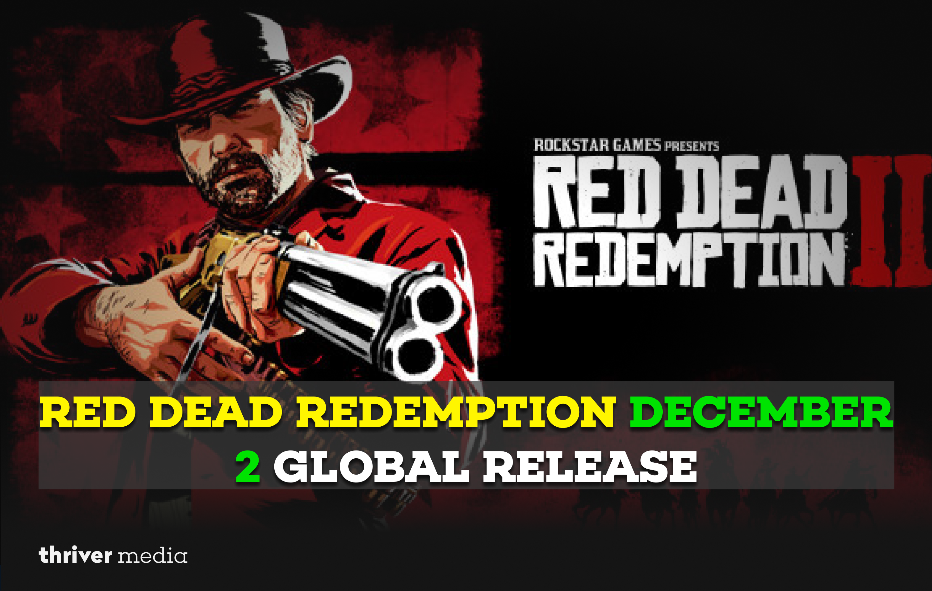Red Dead Redemption December 2 Global Release