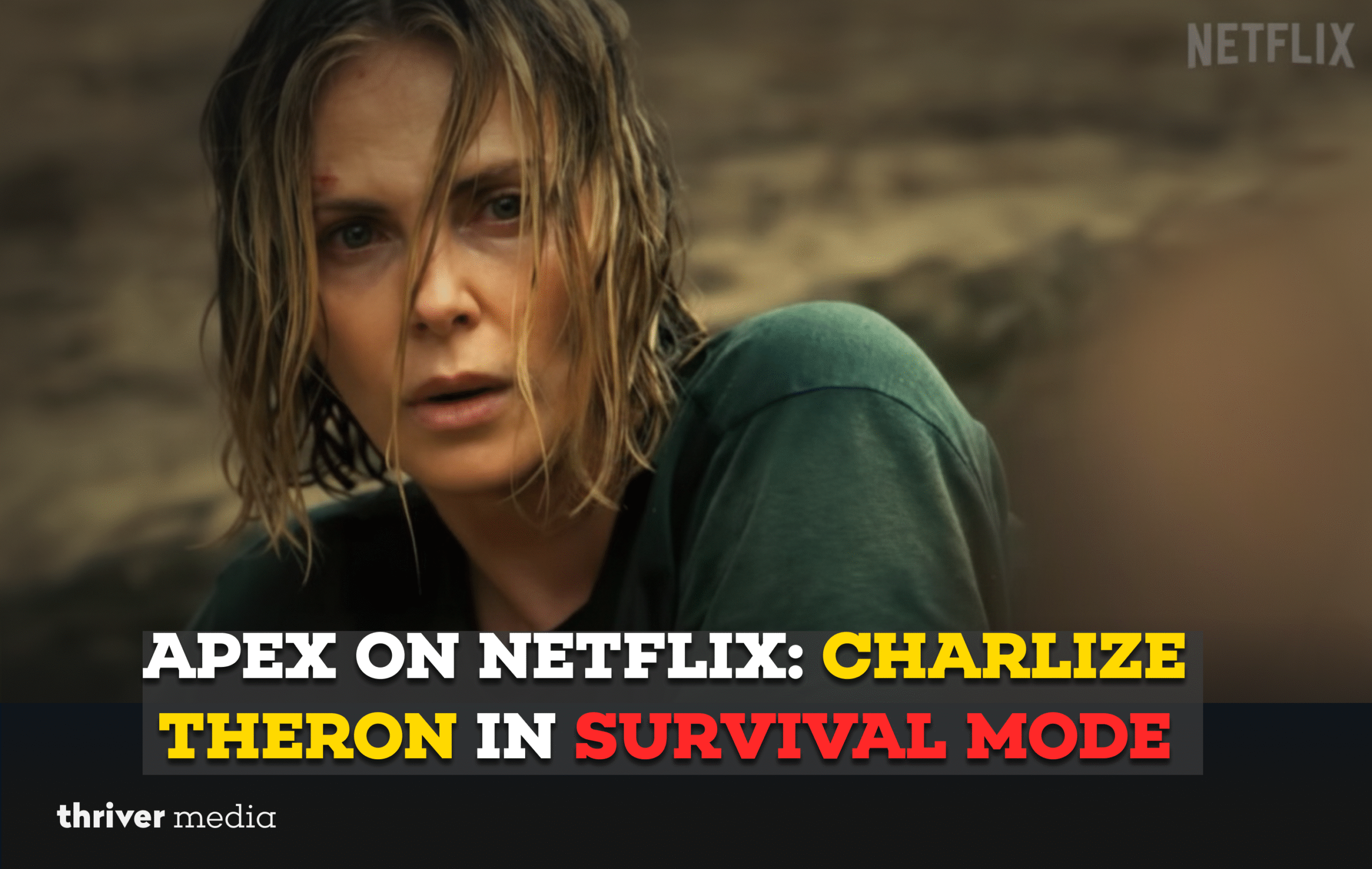 Current image: Charlize Theron in a tense survival scene from Netflix’s Apex teaser trailer, showing the actor injured and on the run.