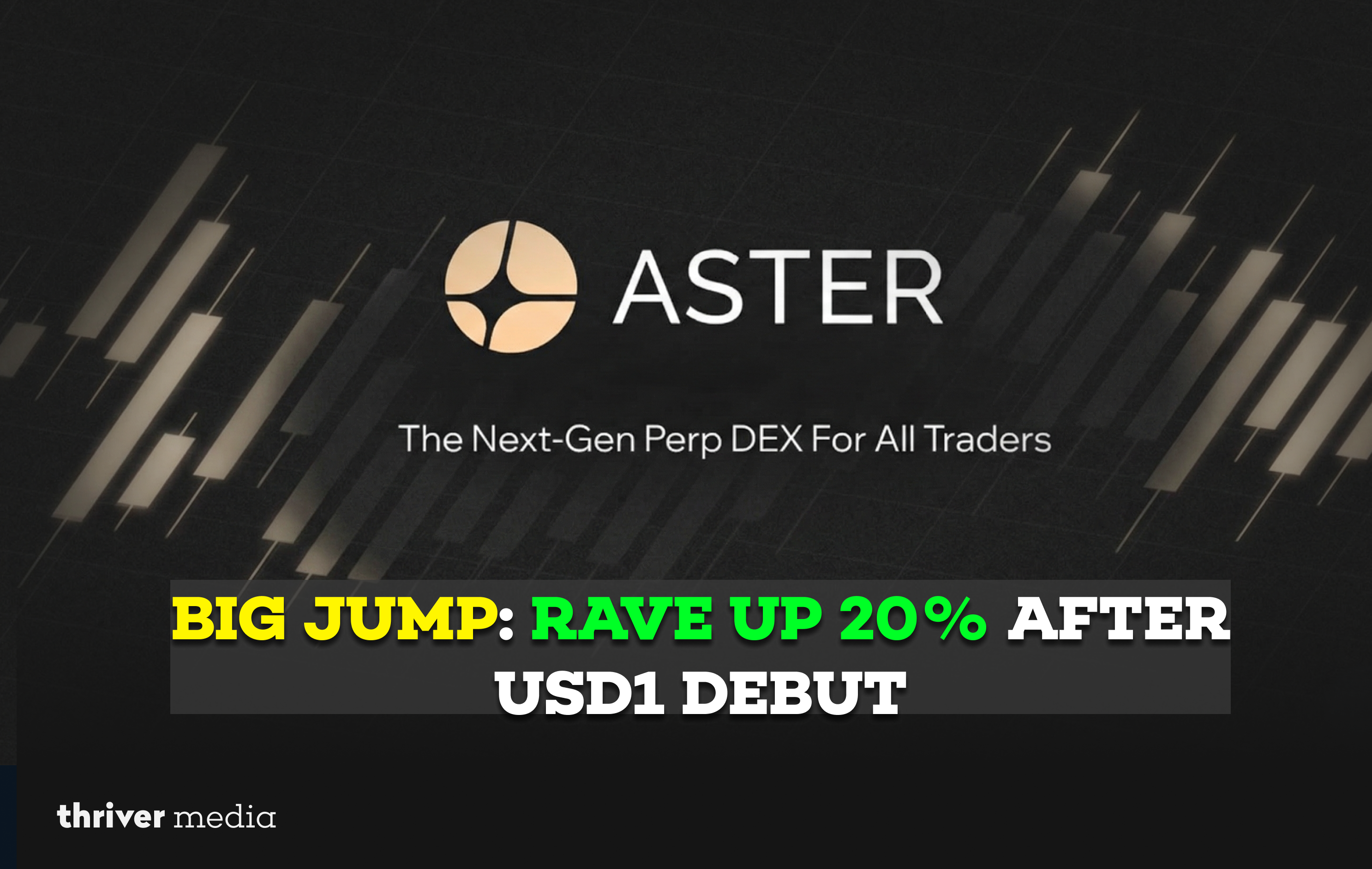 RAVE token chart showing a sharp 20% price increase after USD1 trading pairs launch.