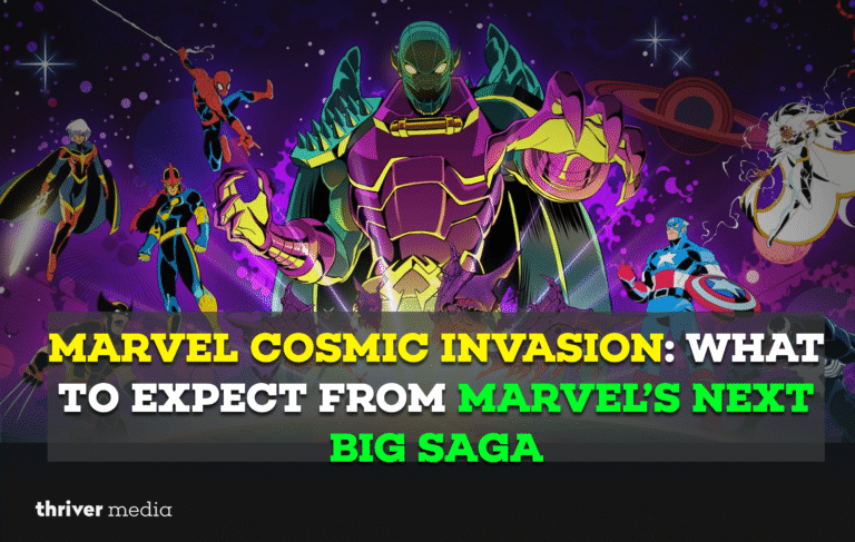 Marvel Cosmic Invasion: What to Expect From Marvel’s Next Big Saga