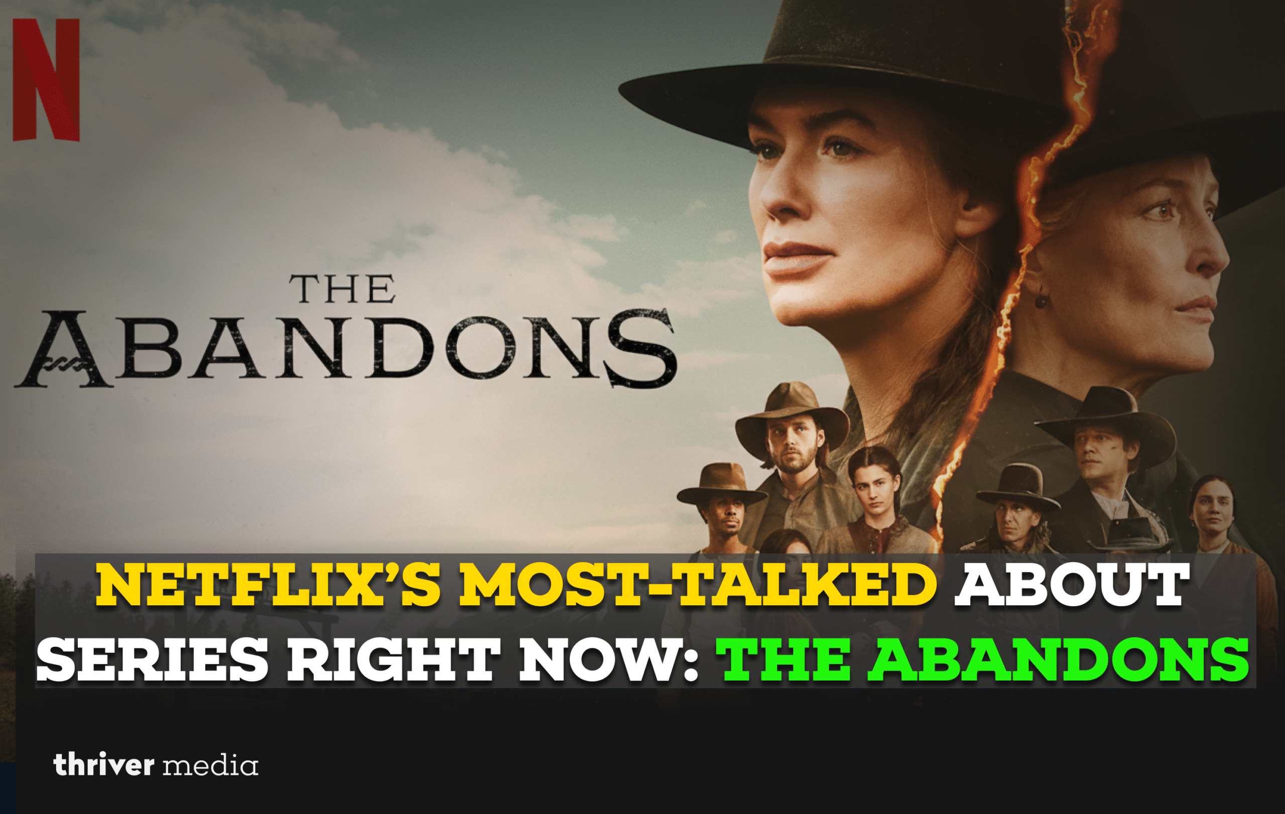 Promotional poster for Netflix’s trending series The Abandons, featuring a gritty Western cast set in 1850s America.
