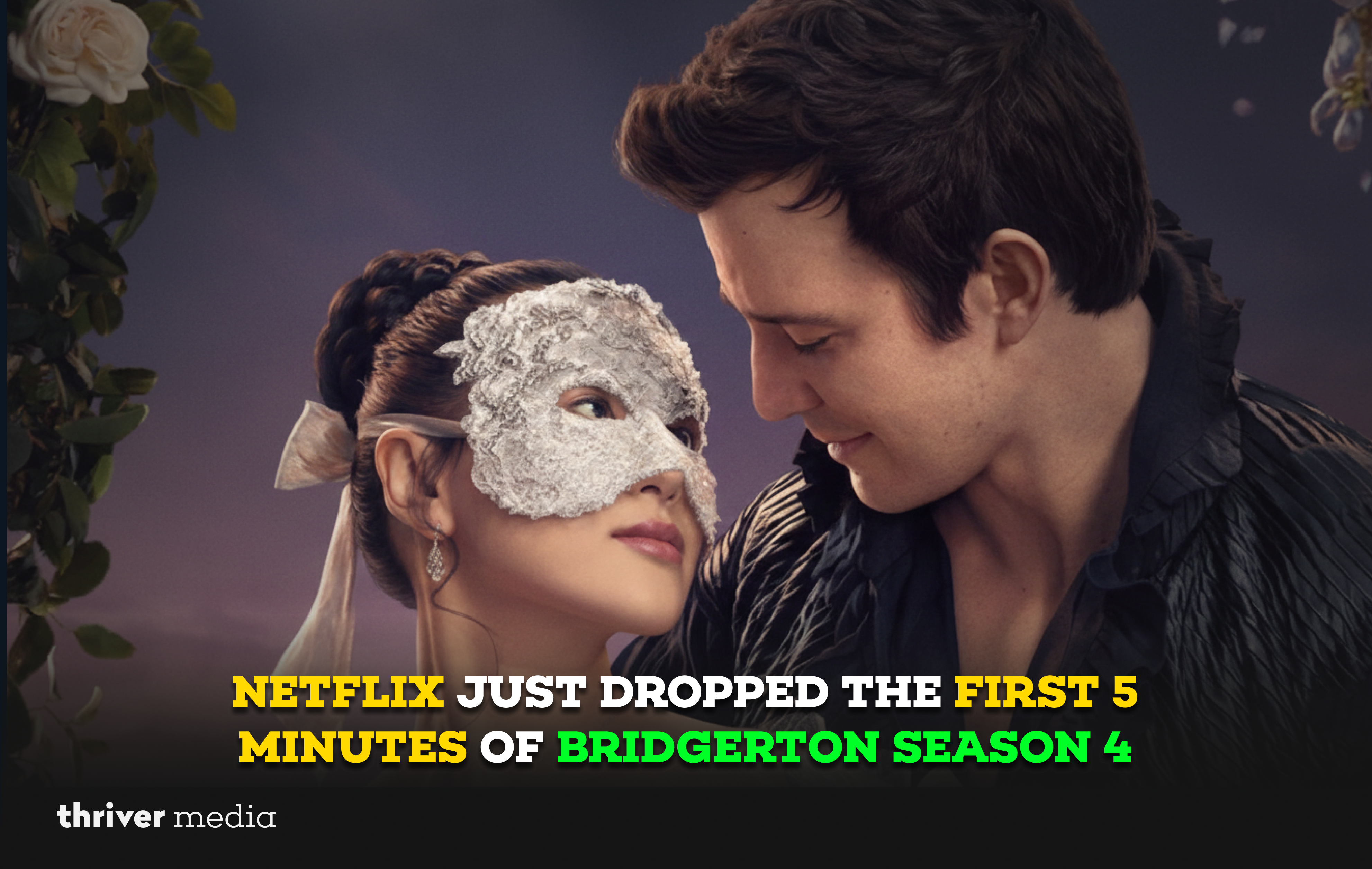 Masked woman and man in Regency-era attire share an intimate moment in a Bridgerton Season 4 promotional image.