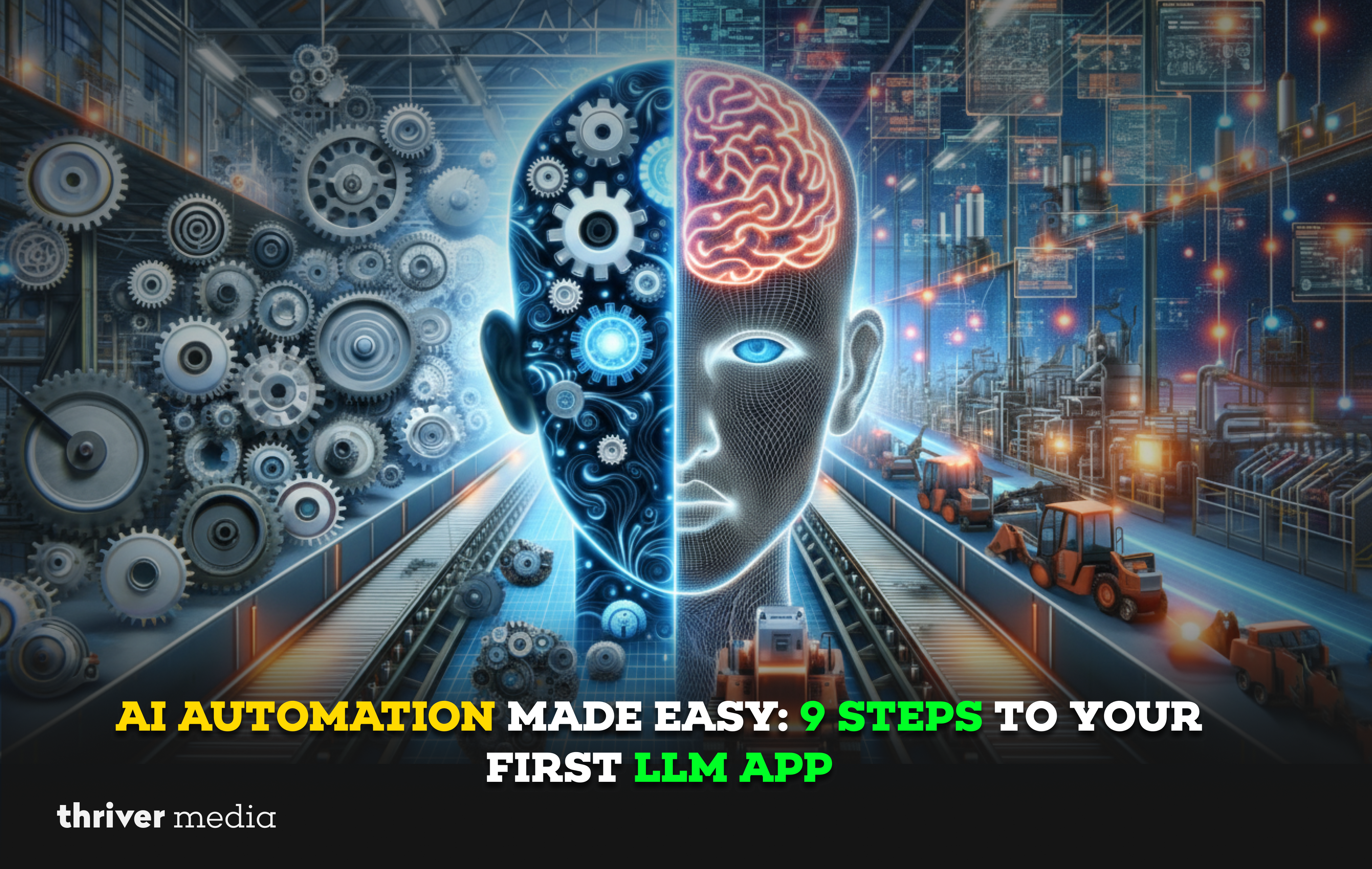 Futuristic AI automation concept showing a split human and robotic face inside a smart factory, symbolizing LLM app development and industrial AI systems.