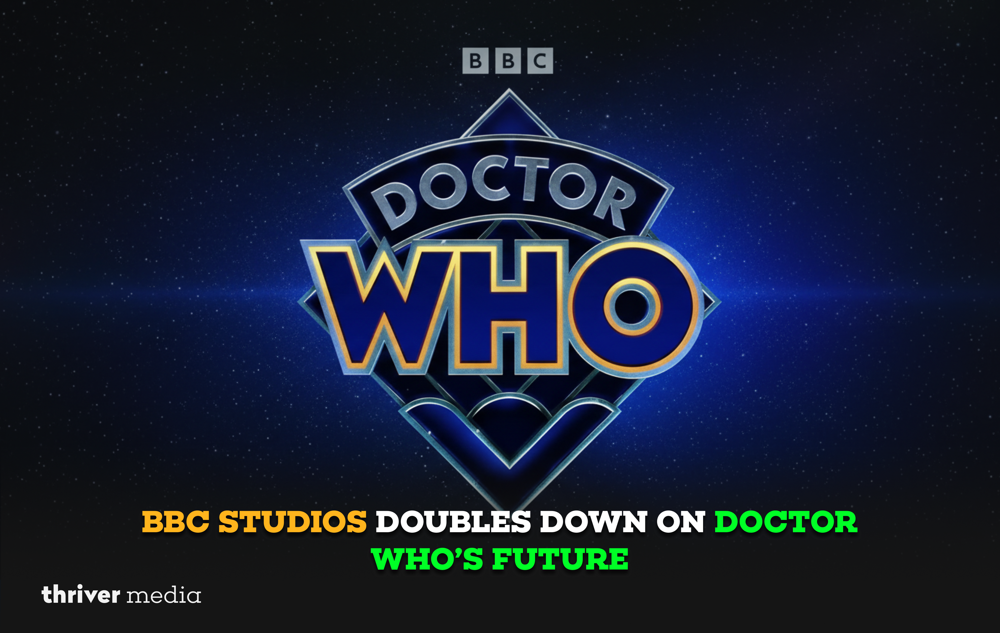 BBC Studios logo above the Doctor Who emblem, highlighting BBC Studios’ confidence in the show’s future