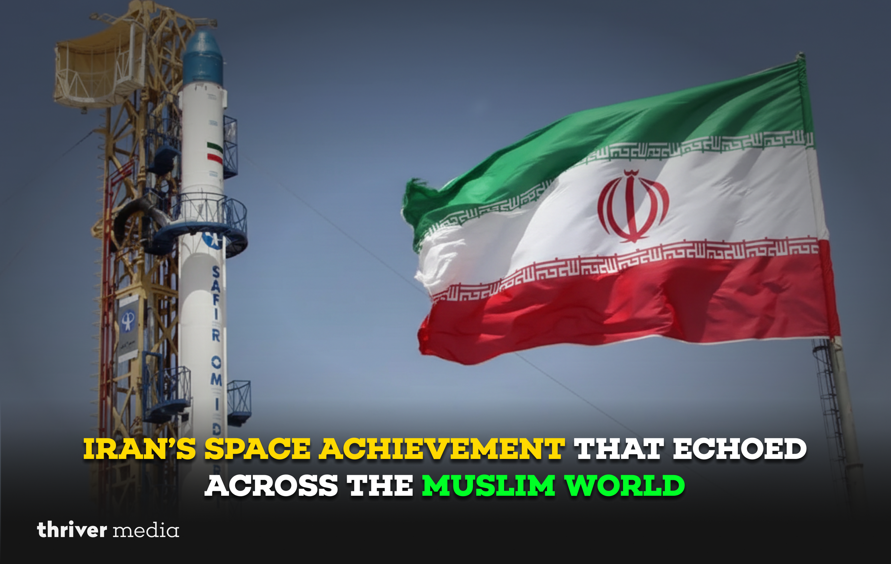 Current image: Iran Safir rocket on launch pad with Iranian flag waving, symbolizing Iran’s Omid satellite space achievement in 2009