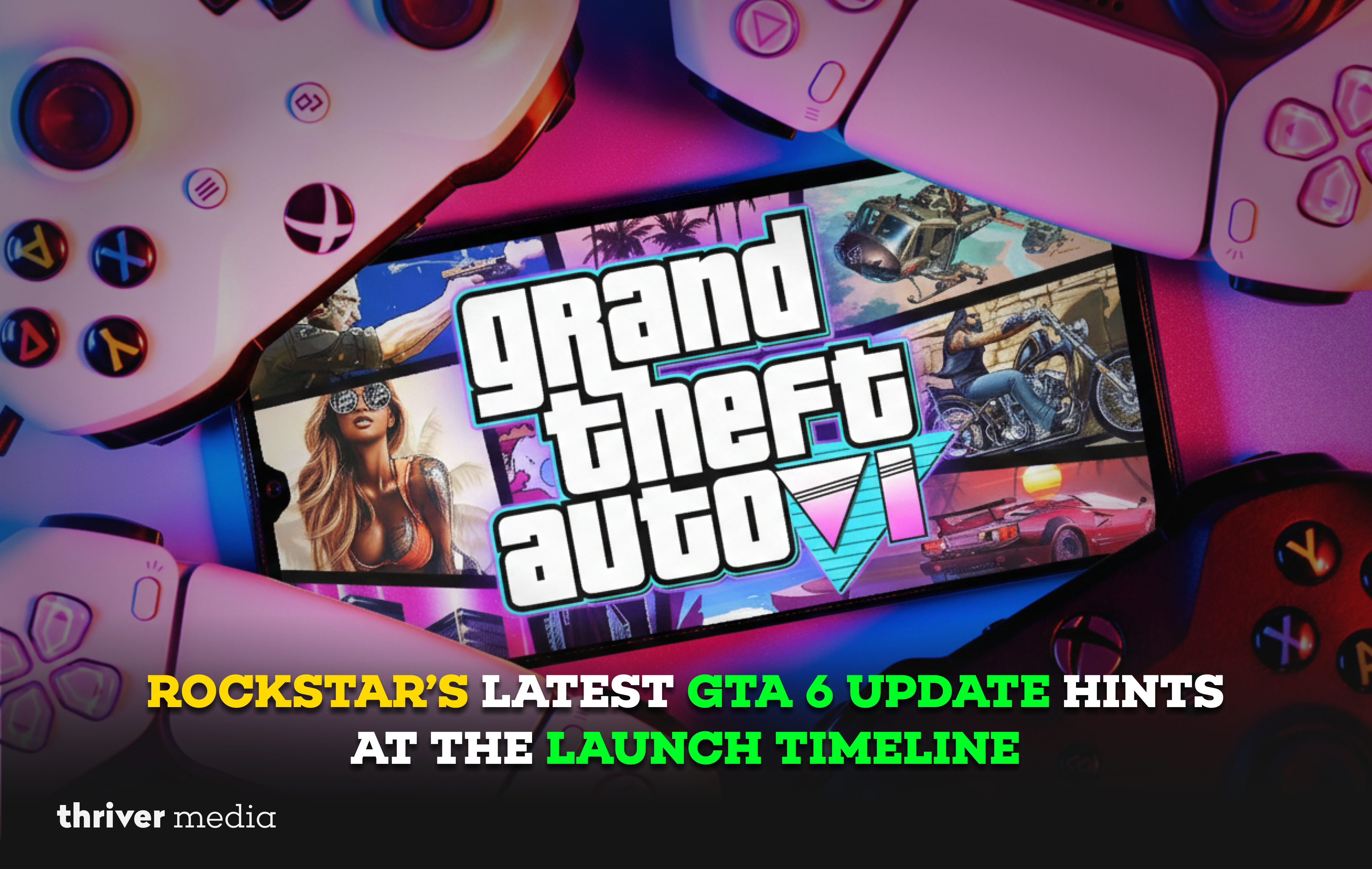 Grand Theft Auto VI logo on a smartphone screen surrounded by PlayStation and Xbox controllers with neon lighting and headline text about a GTA 6 launch timeline update.