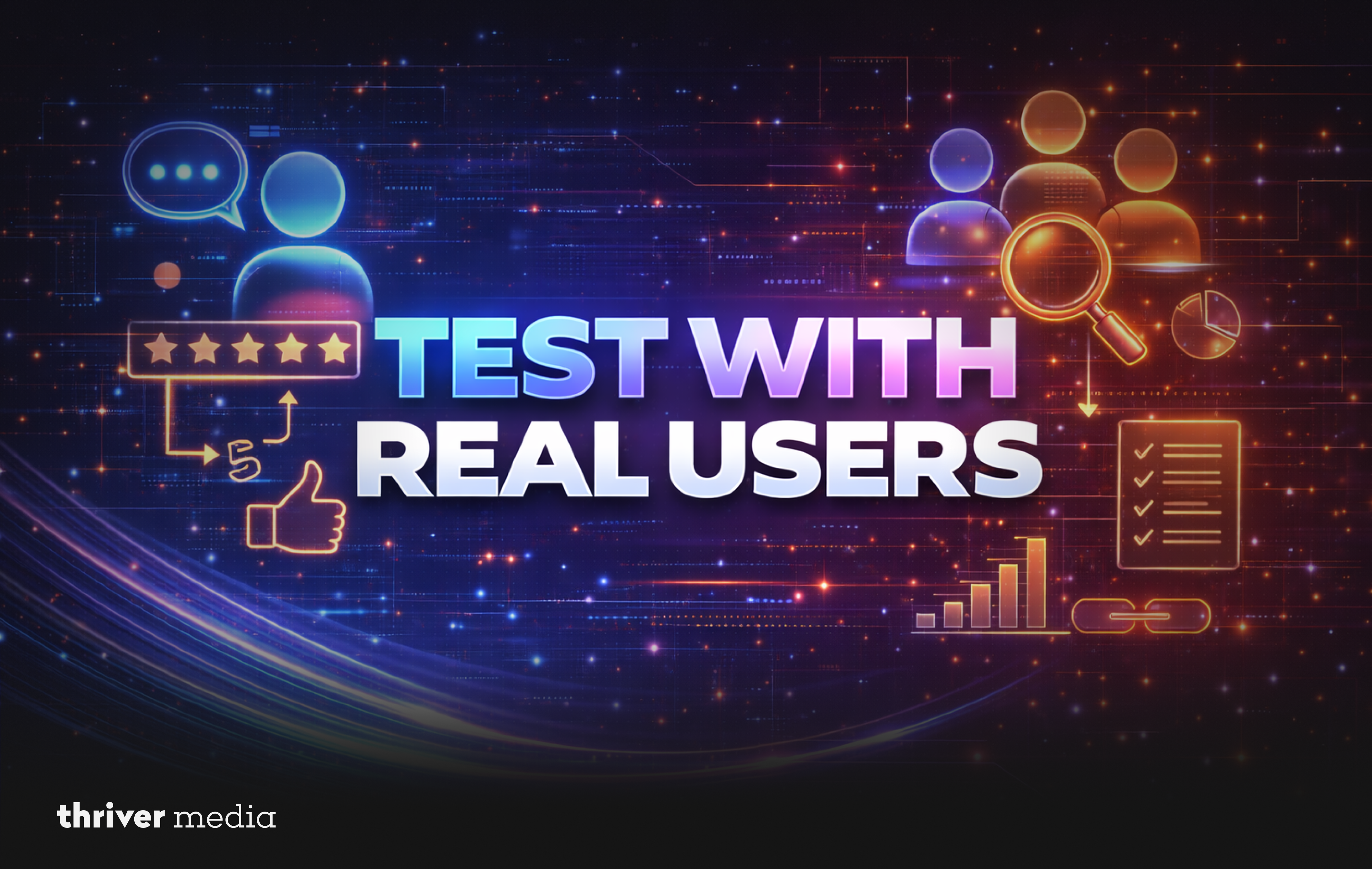 Futuristic “Test With Real Users” graphic with user icons, rating stars, analytics charts, checklist, and magnifying glass representing user testing and feedback validation.