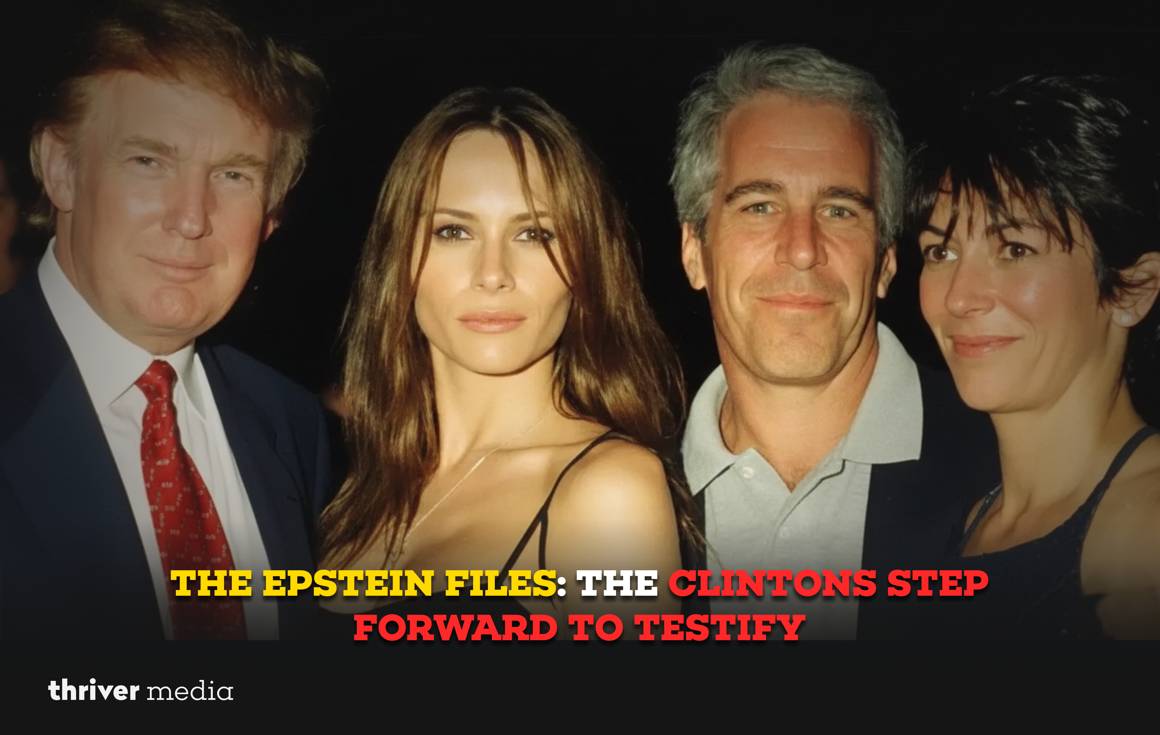 Collage of Donald Trump, a woman, Jeffrey Epstein, and Ghislaine Maxwell with headline text about the Epstein files and Clinton testimony.