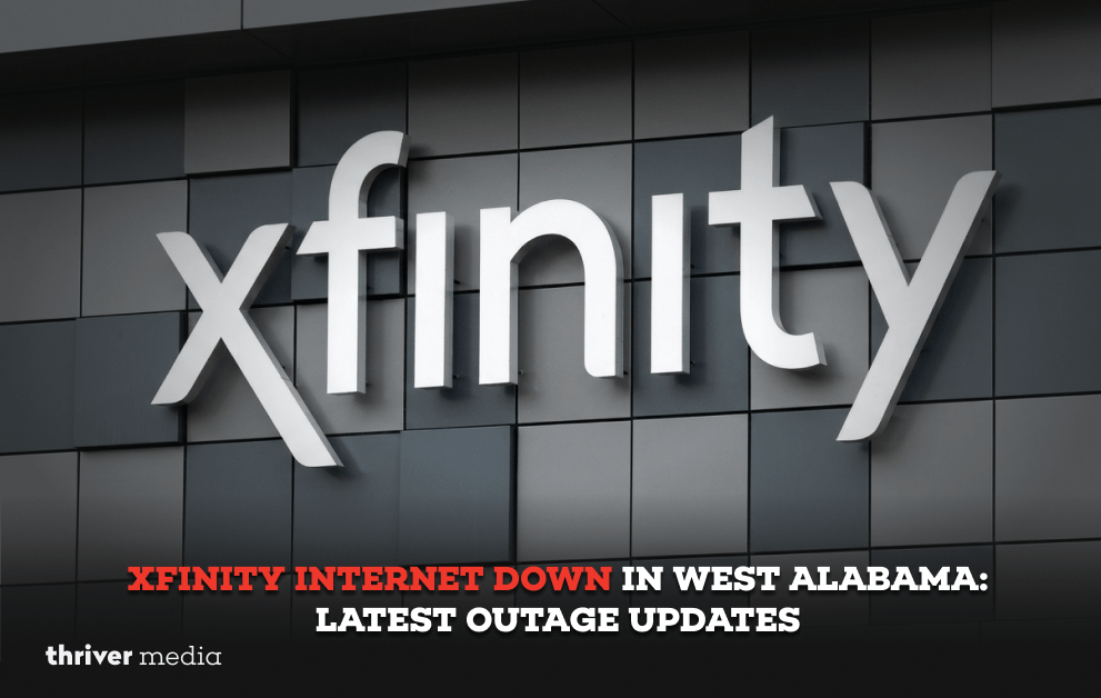Xfinity company logo displayed on a building with headline “Xfinity Internet Down in West Alabama: Latest Outage Updates”.